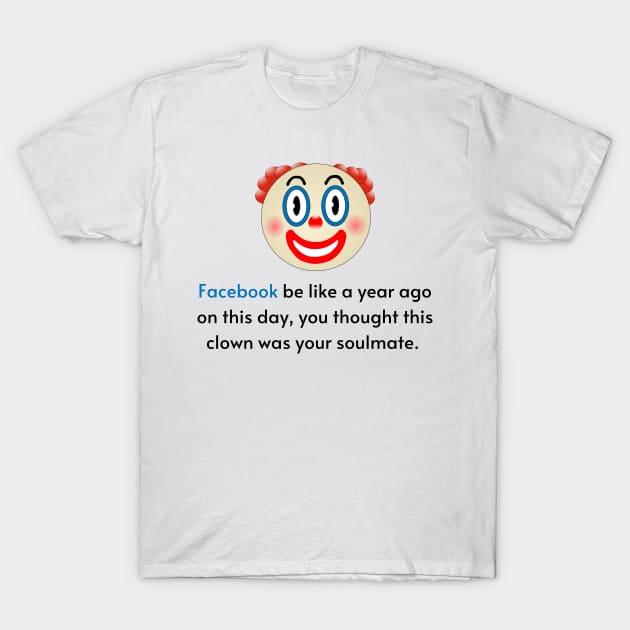 Narcissist Ex is Clown T-Shirt by twinkle.shop